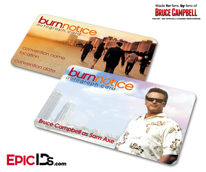 Bruce Campbell Wallet Sized Autograph Cards (Army of Darkness or Burn Notice) - Epic IDs