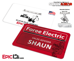 Foree Electric 'Shaun of the Dead' Cosplay Replica Name Badge - Epic IDs