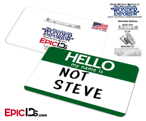 Mr. Magorium's Wonder Emporium 'NOT STEVE' Cosplay Replica Name Badge - Epic IDs