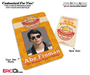 Ferris Bueller's Day Off Inspired The Sausage King of Chicago Cosplay ID Name Badge - Abe Froman [Photo Personalized]