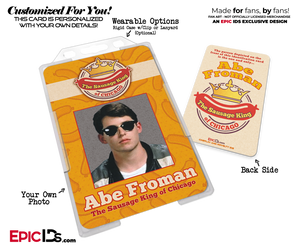 Ferris Bueller's Day Off Inspired The Sausage King of Chicago Cosplay ID Name Badge - Abe Froman [Photo Personalized]