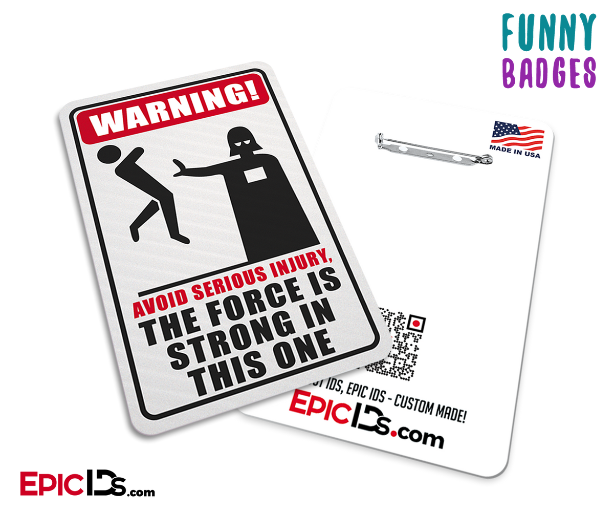 AmusePins™ | Warning - The Force Is Strong - Epic IDs