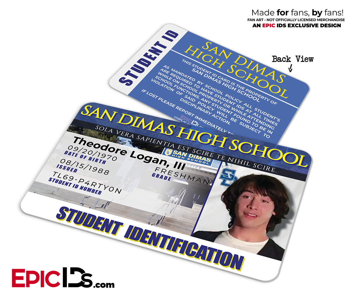 Bill and Ted's Excellent Adventure San Dimas High School Student ID - Ted Logan - Epic IDs