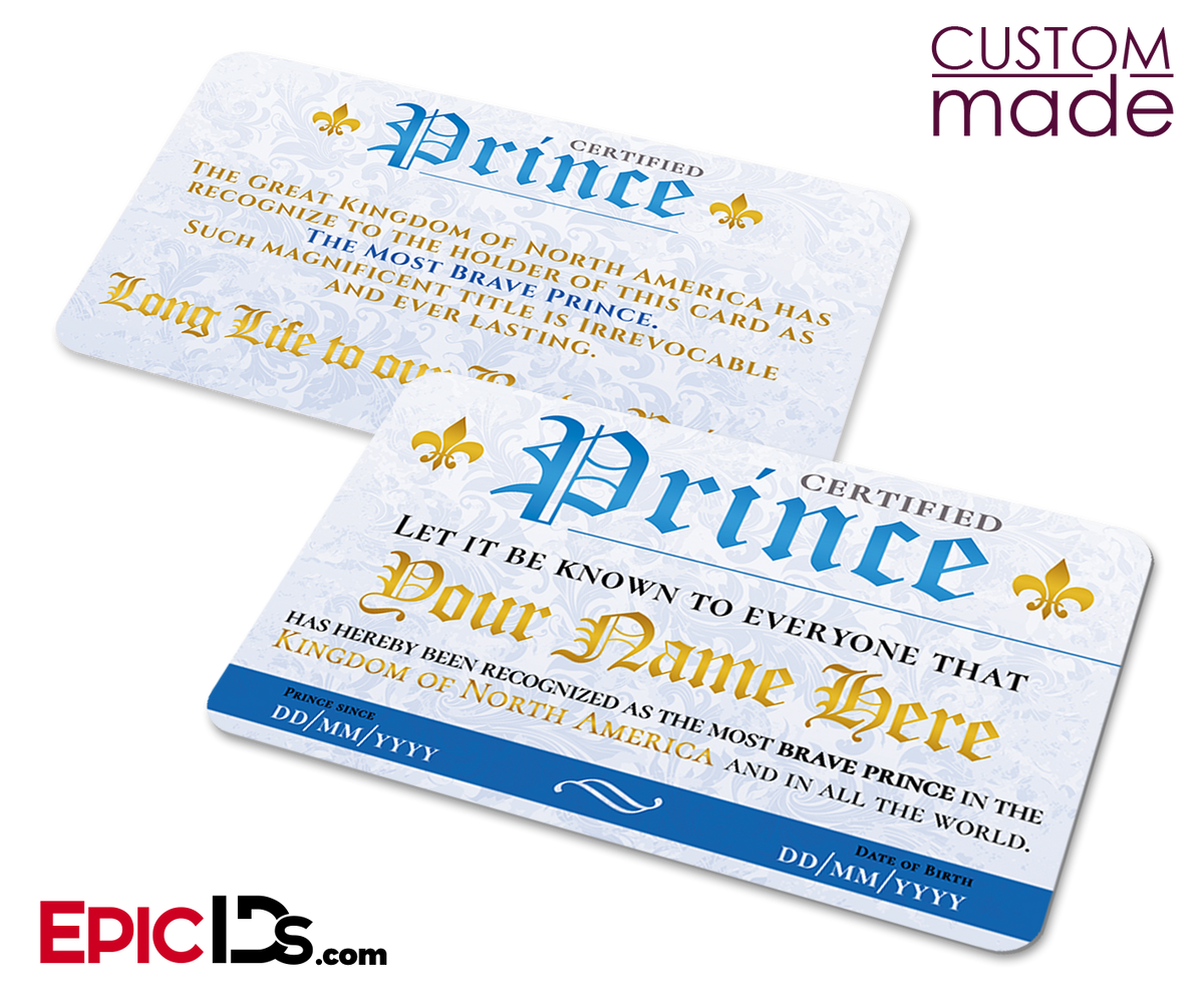 Certified Prince ID Card [Personalized] - Epic IDs