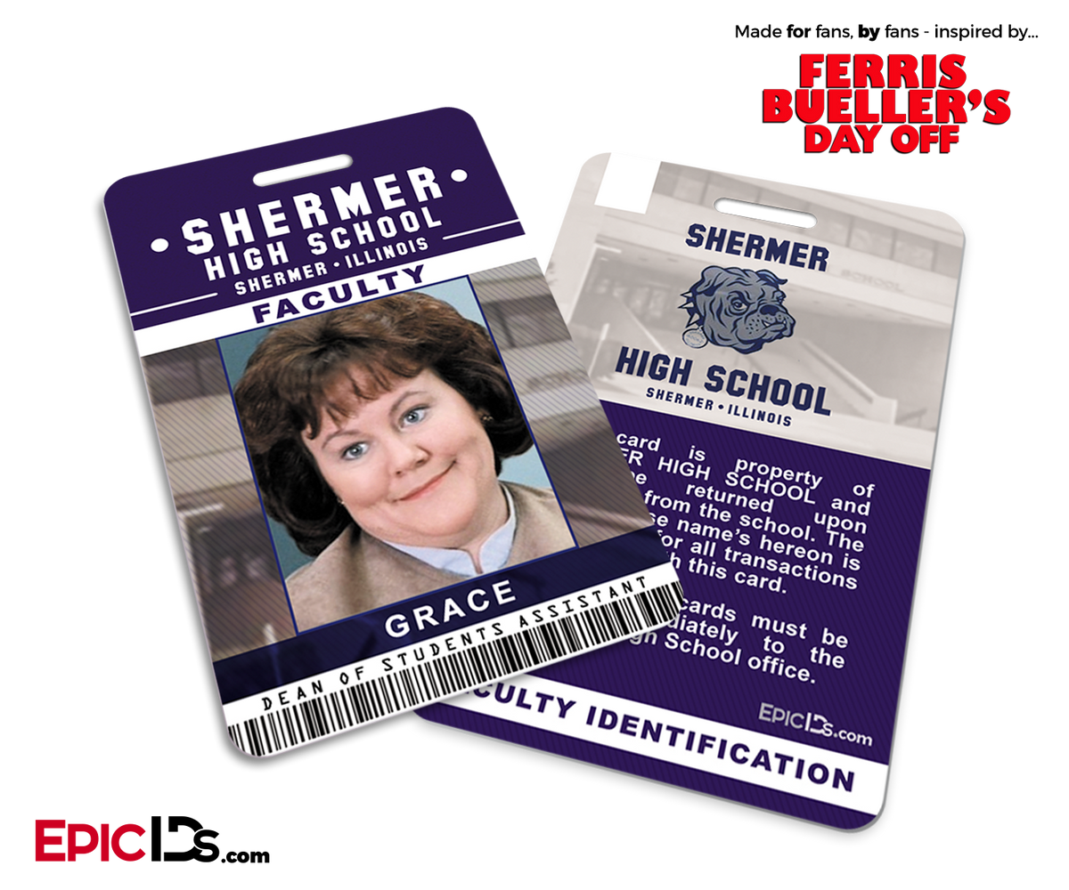 Ferris Bueller&#39;s Day Off Inspired Shermer High School Faculty ID - Grace - Epic IDs