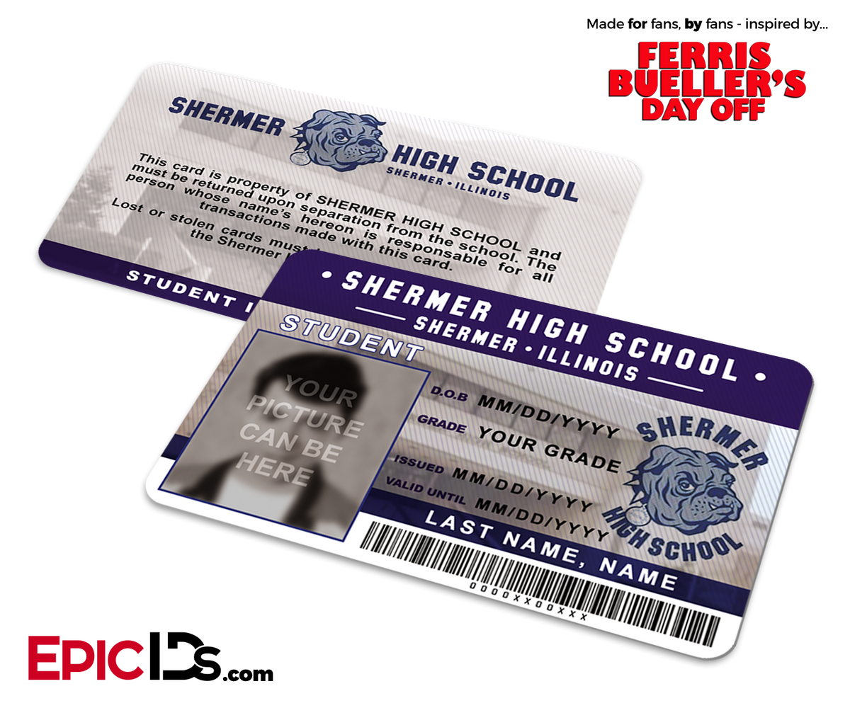 Ferris Bueller&#39;s Day Off Inspired Shermer High School Student/Faculty ID [Photo Personalized] - Epic IDs