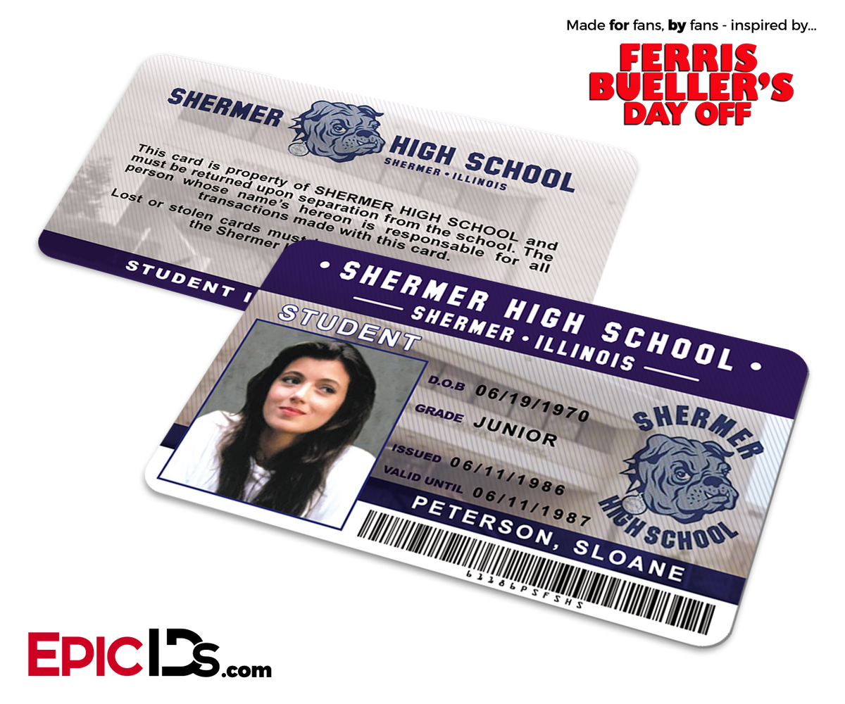 Ferris Bueller&#39;s Day Off Inspired Shermer High School Student ID - Sloane Peterson - Epic IDs