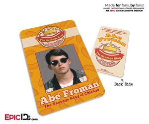 Ferris Bueller's Day Off Inspired The Sausage King of Chicago Cosplay ID Name Badge - Abe Froman - Epic IDs