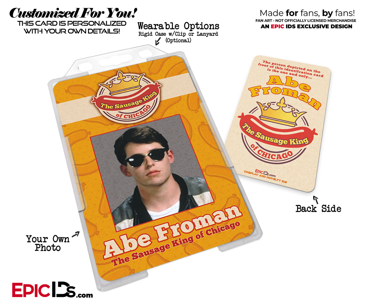 Ferris Bueller&#39;s Day Off Inspired The Sausage King of Chicago Cosplay ID Name Badge - Abe Froman [Photo Personalized] - Epic IDs