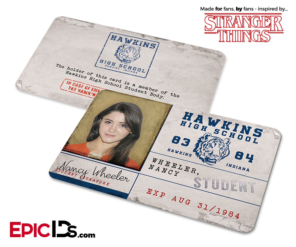 Hawkins High School &#39;Stranger Things&#39; Student ID Card - Nancy Wheeler - Epic IDs