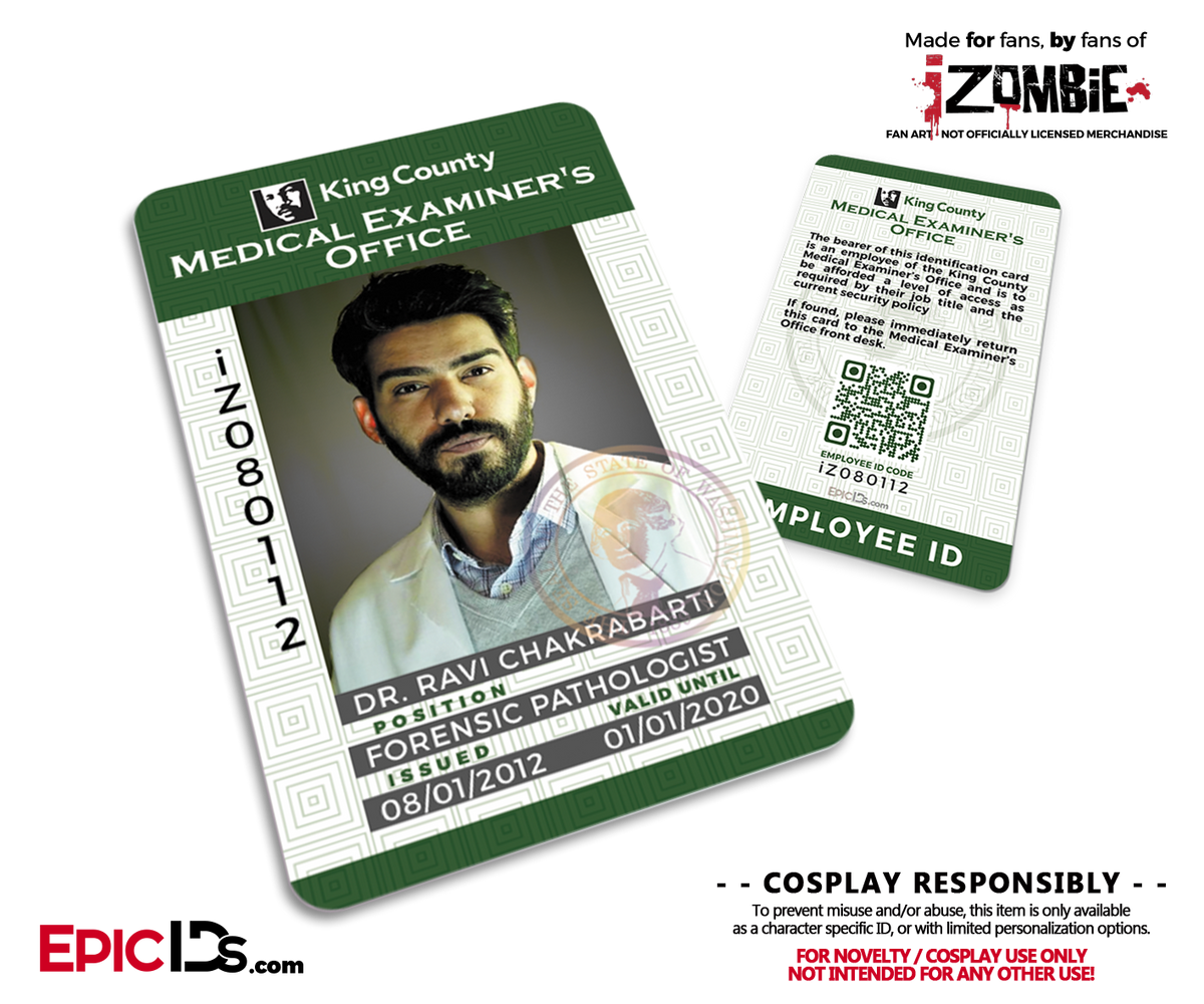 King County Medical Examiners Office &#39;iZombie&#39; Cosplay Employee ID - Dr. Ravi Chakrabarti - Epic IDs