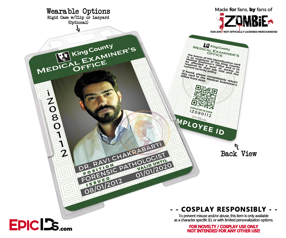 King County Medical Examiners Office &#39;iZombie&#39; Cosplay Employee ID - Dr. Ravi Chakrabarti - Epic IDs