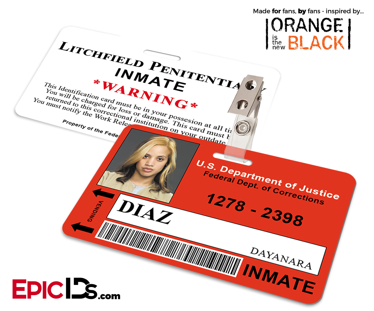 Litchfield Penitentiary &#39;OITNB&#39; Inmate Wearable ID Badge - Diaz, Dayanara - Epic IDs