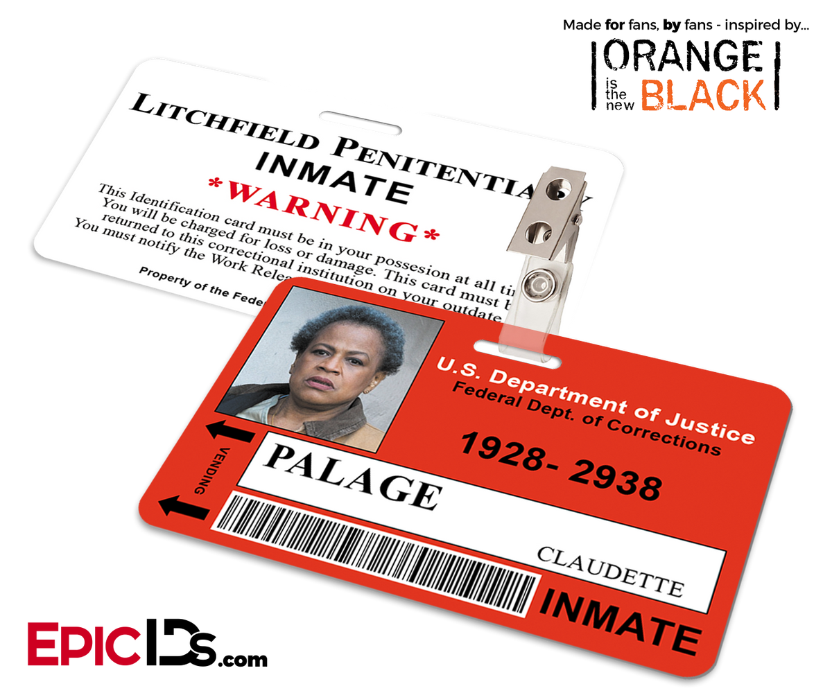 Litchfield Penitentiary &#39;OITNB&#39; Inmate Wearable ID Badge - Palage, Claudette - Epic IDs