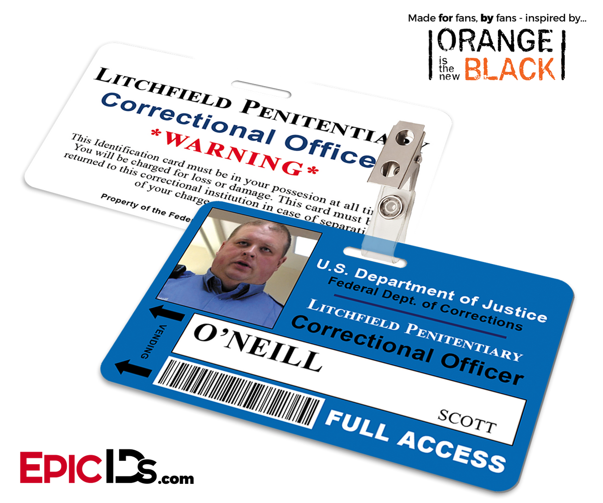 Orange is the New Black Inspired Litchfield Penitentiary Staff Wearable ID Badge - O'Neill, Scott - Epic IDs