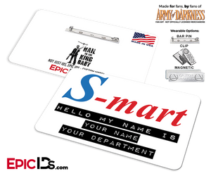 S-Mart 'Army of Darkness' Cosplay Replica Name Badge [Personalized] - Epic IDs