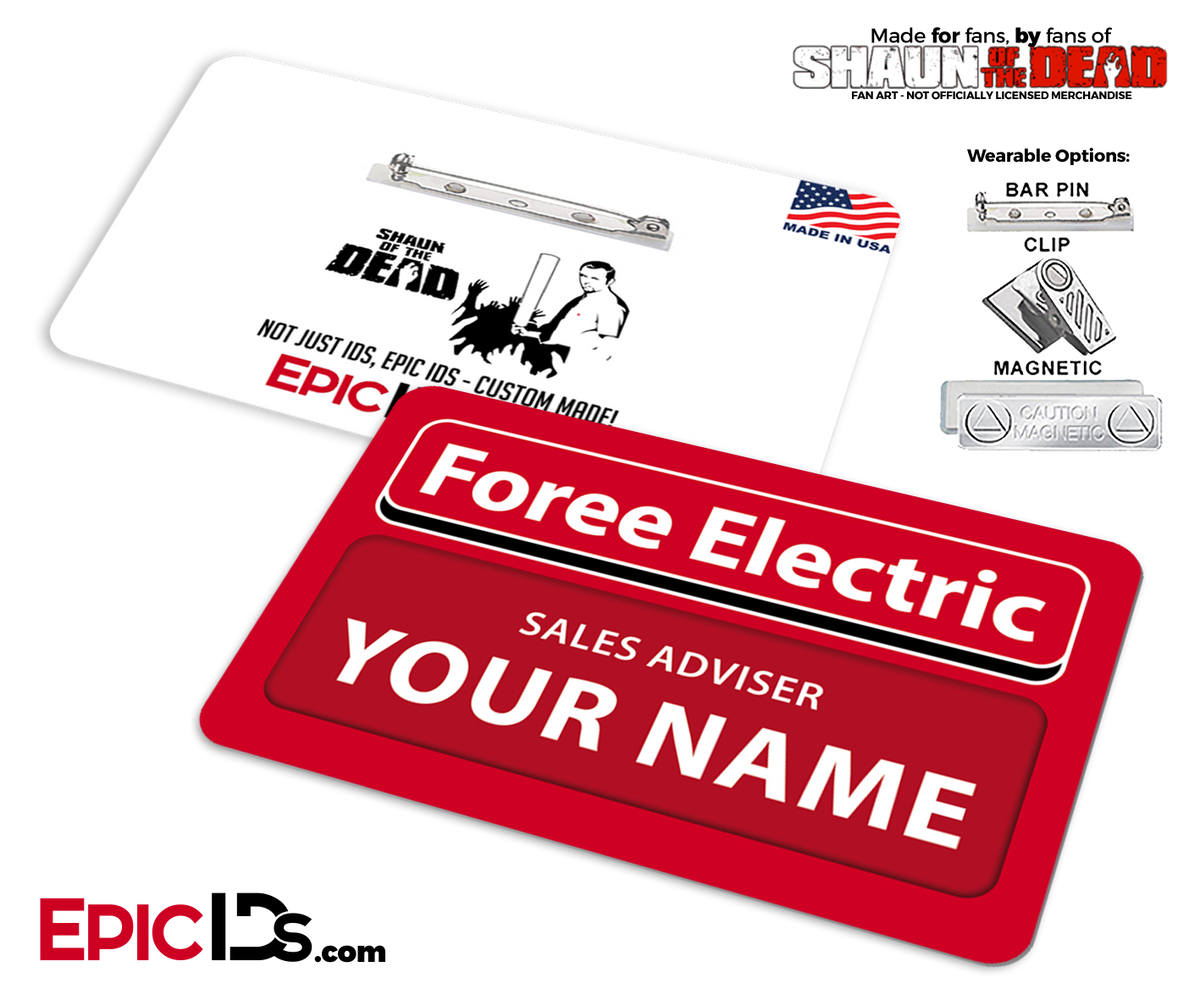 Shaun of the Dead Foree Electric Employee ID Badge [Personalized] - Epic IDs