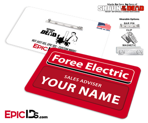 Shaun of the Dead Foree Electric Employee ID Badge [Personalized] - Epic IDs