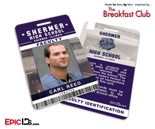 The Breakfast Club Inspired Shermer High School Faculty ID — Carl Reed
