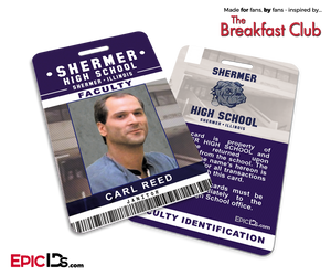 The Breakfast Club Inspired Shermer High School Faculty ID — Carl Reed