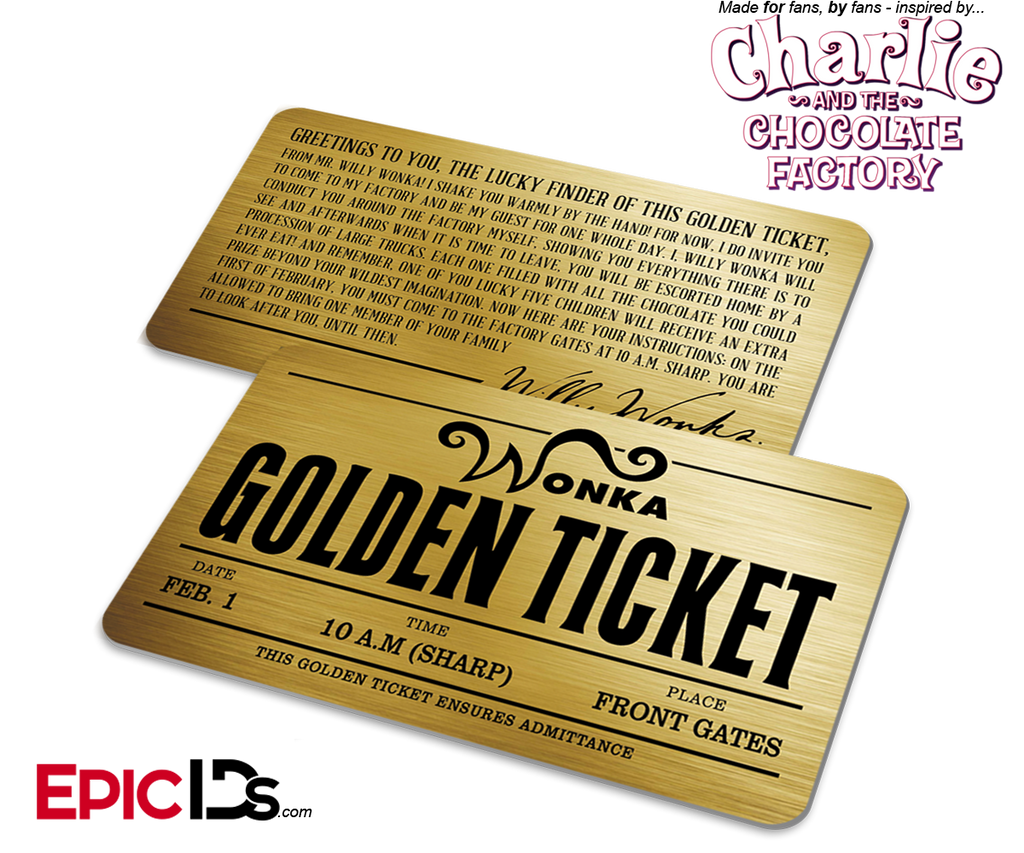 Willy Wonka / Charlie and the Chocolate Factory - Golden Ticket Card - Epic  IDs
